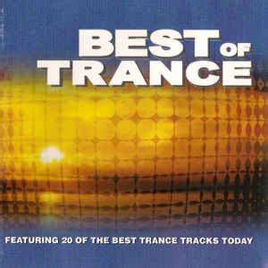 Meet with some friends and dive into these classic psychedelic trance albums. Best Of Trance (1999, CD) | Discogs