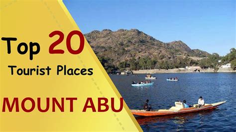 Mount Abu Top 20 Tourist Places Mount Abu Tourism Youtube