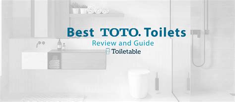 The 7 Best Toto Toilets Favorites We Love Reviewed In 2022