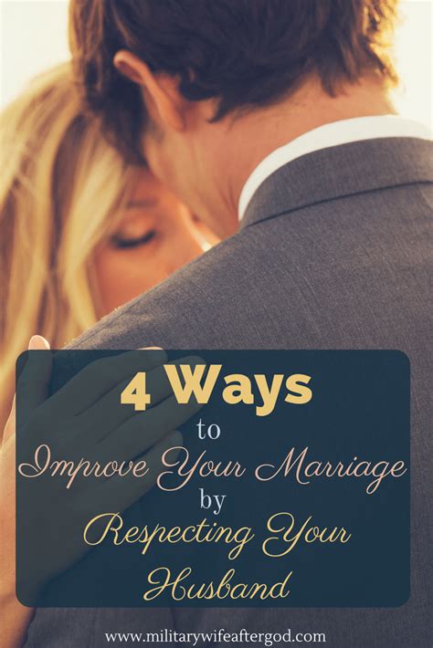 4 Ways To Improve Your Marriage By Respecting Your Husband Improve