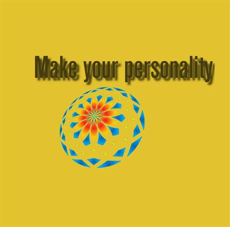 Make Your Personality