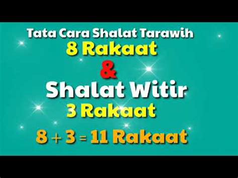 Shalat witir 3 rakaat 1 salam saya buat video ini dari berbagai sumber keislaman. Tata Cara Shalat Tarawih 8 Rakaat dan Witir 3 Rakaat - YouTube