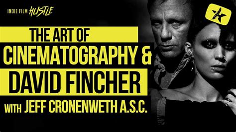 David Fincher And The Art Of Cinematography With Oscar® Nominee Jeff