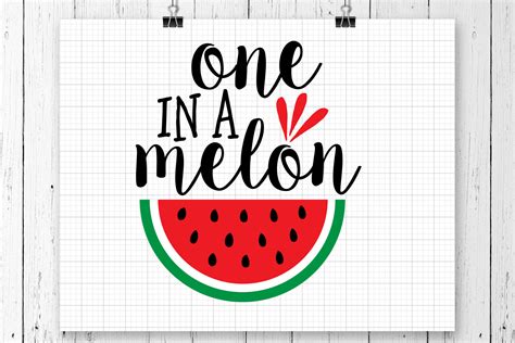 One In A Melon Svg Printable By Svg Ful