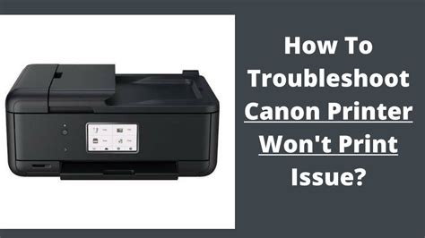 steps  fix canon printer wont print issue powerpoint