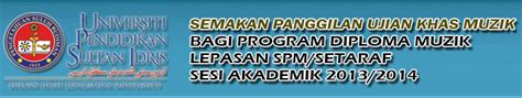 Maybe you would like to learn more about one of these? Semakan Keputusan Temuduga Program Diploma Muzik (UPSI ...
