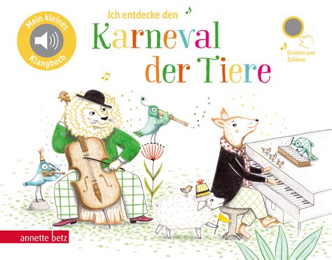Ich Entdecke Den Karneval Der Tiere Kinderbuch Und Jugendbuchverlag Gandg