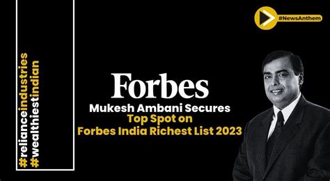 Mukesh Ambani Secures Top Spot On Forbes India Richest List 2023
