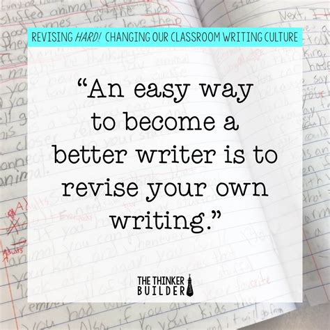 Revising Hard Changing Our Classroom Writing Culture