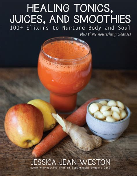 Healing Tonics Cookbook Superfresh Organic Café