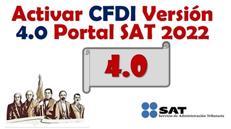 Activar Cfdi Version Portal Sat Youtube