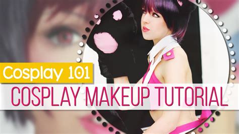 Cosplay 101 Updated Cosplay Makeup Tutorial Mangosirene Youtube