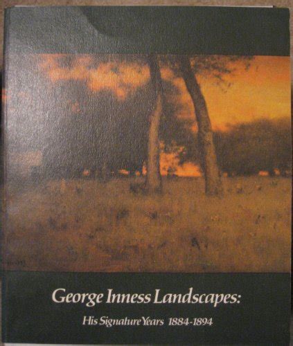 George Inness Landscapes His Signature Years 1884 1894 Inness