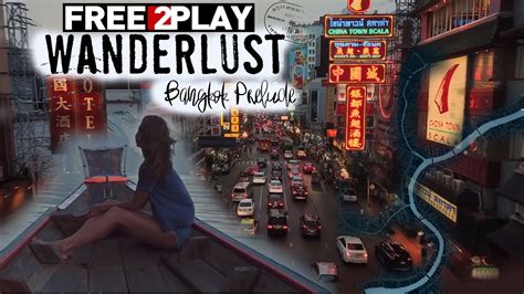 Wanderlust Bangkok Prelude Gameplay And Walkthrough Pc Steam Free