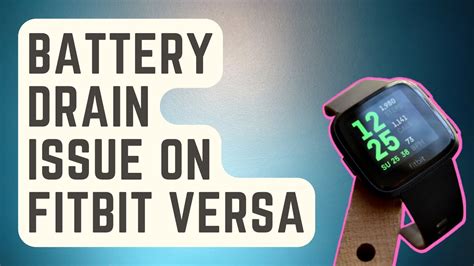 Fixed Battery Drain Issue On Fitbit Versa Proven Solutions Youtube