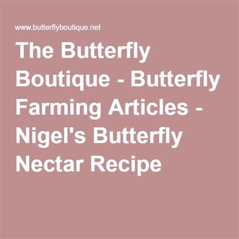 Butterfly Farming Articles Nigels Butterfly Nectar Recipe