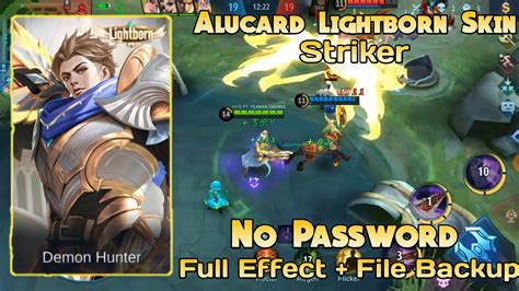 Update Lightborn Alucard Striker Skin 5cr1pt Full Effect Full