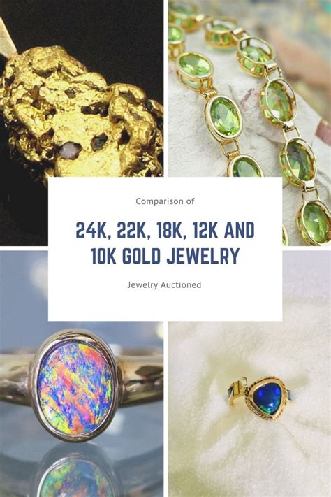 Comparison Of 24k 22k 18k 14k 12k And 10k Gold Jewelry Auctioned