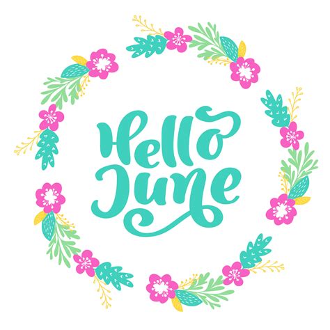 Hello June Lettering Print Vector Text And Wreath With Flower Summer