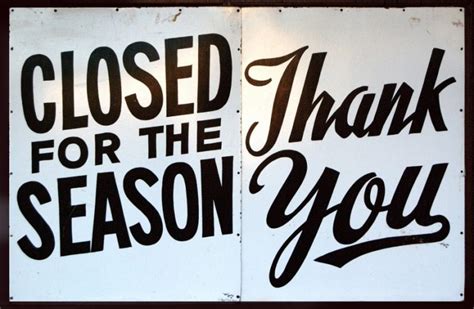 Closed For The Season Sign Ferris Groves