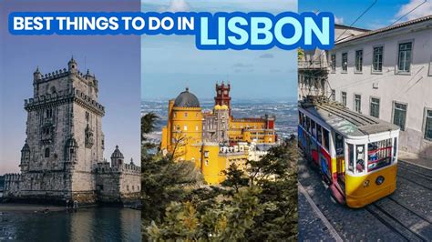 30 Best Things To Do In Lisbon Portugal City Tours And Tourist Spots