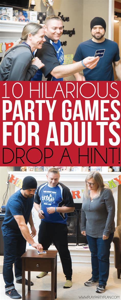 Hilarious Party Games For Adults Fun Party Games Birthday Games For