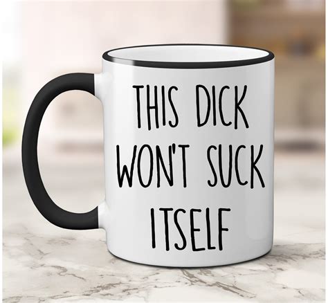 This Dick Wont Suck Itself Ts For Him Husband Ts Etsy