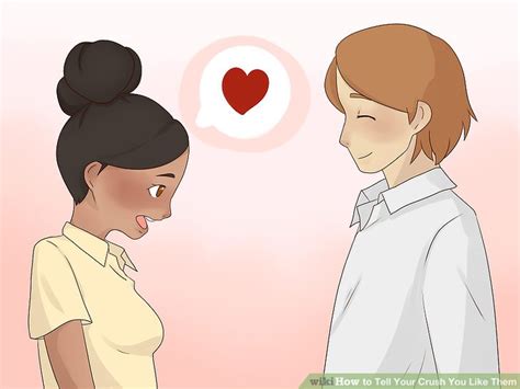 Jun 11, 2010 · you know what we're talking about: 3 Ways to Tell Your Crush You Like Them - wikiHow