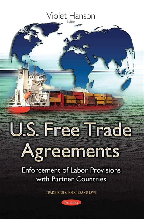 Us Free Trade Agreements Enforcement Of Labor Provisions With
