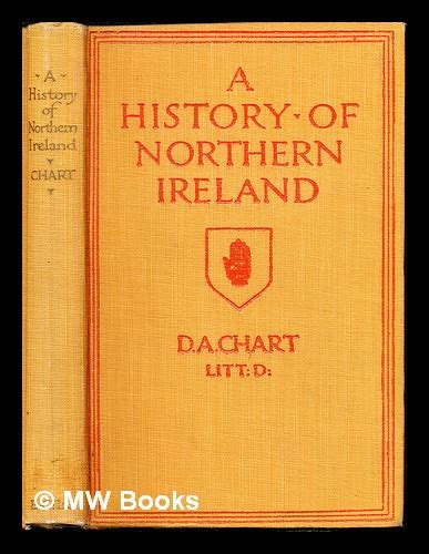 A History Of Northern Ireland By Chart D A 1927 First Edition