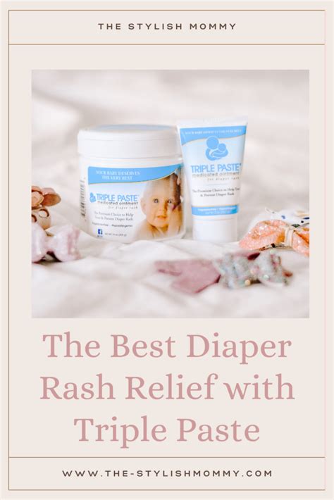 Diaper Rash Relief With Triple Paste The Stylish Mommy