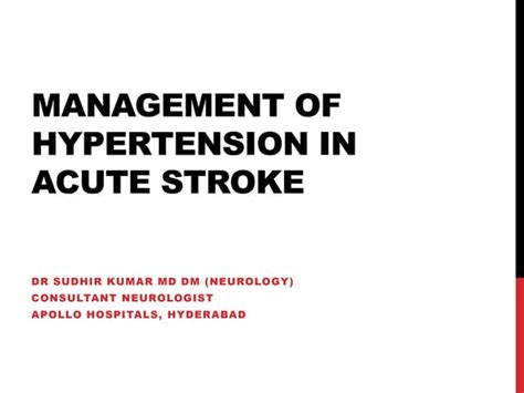 Management Of Hypertension In Acute Stroke Ppt