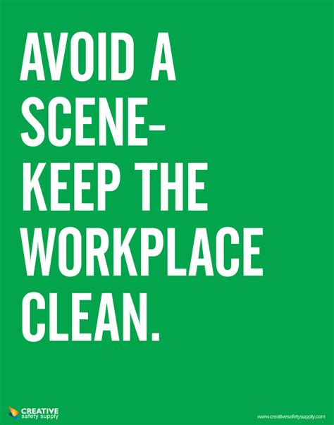 Avoid A Scene Keep The Workplace Clean Safety Poster