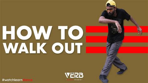 Popping Dance Tutorial How To Walk Out Verb Tutorials Youtube