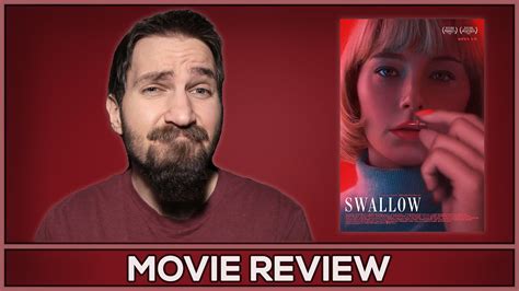 Swallow Movie Review No Spoilers Youtube
