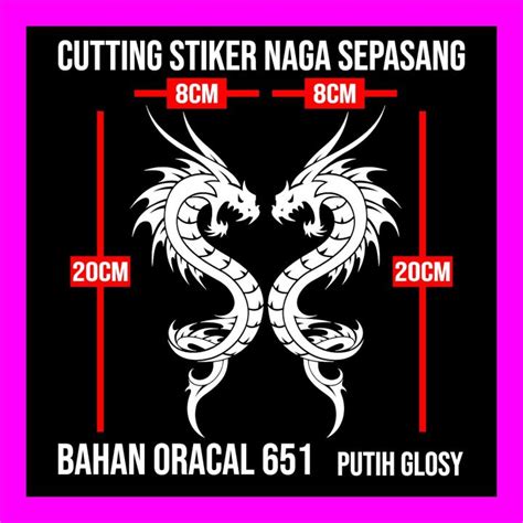 Stiker Cutting Naga Sepasang Bahan Premium Hologram Dan Oracal