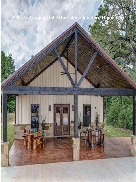 29 An Unique And Affordable Pole Barn Home Idea In 2020 House