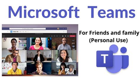 Microsoft Teams Now Available For Personal Use With Friends And