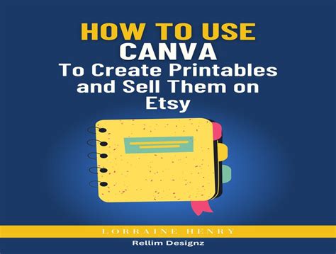 How To Use Canva To Create Printables And Sell Them On Etsy Etsy