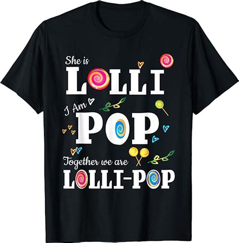 Funny Lolli Pop Lollipop Grandmother Grandfather Shirt T