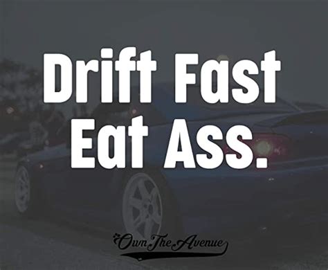 Owntheavenue Drift Fast Eat Ass Sticker Decal Jdm Funny