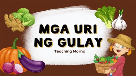 Iba T Ibang Uri Ng Gulay Tagalog Teaching Mama Youtube