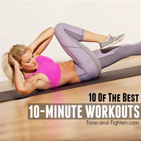 10 Of The Best 10 Minute Workouts Tone And Tighten