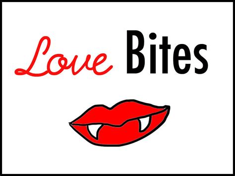 I just finished love bites, two, and thought it was wonderful. Love Bites Pictures, Photos, and Images for Facebook, Tumblr, Pinterest, and Twitter