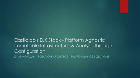 platform agnostic elk stack normalize centralize analyze and visualize data ppt