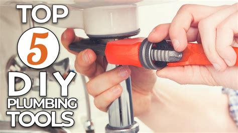 Top 5 Diy Plumbing Tools Every Homeowner Should Own Youtube