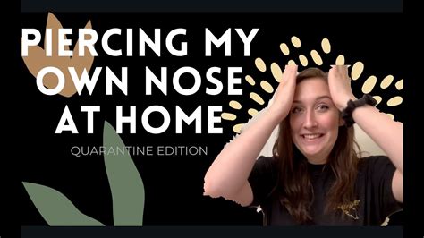Piercing My Own Nose At Home Quarantine Edition Rachel Elizabeth