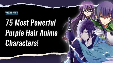 Top 75 Best Purple Hair Anime Characters Ever Ranked Faceoff