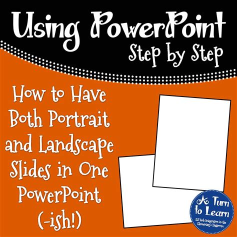 How To Have Both Portrait And Landscape Slides In One Powerpoint Ish