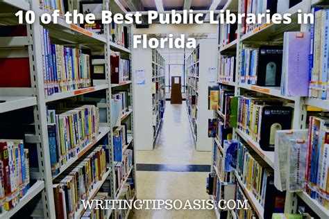 10 of the best public libraries in florida writing tips oasis